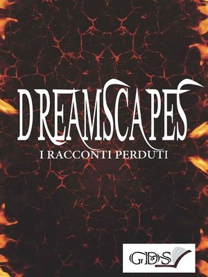 cover image of Dreamscapes--I racconti perduti